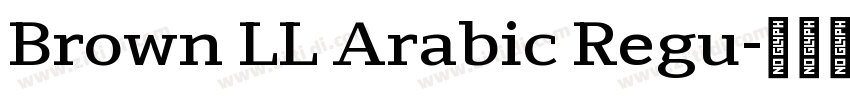 Brown LL Arabic Regu字体转换